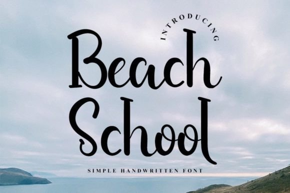 Beach School Font: A Handwritten Typeface for Digital Designers